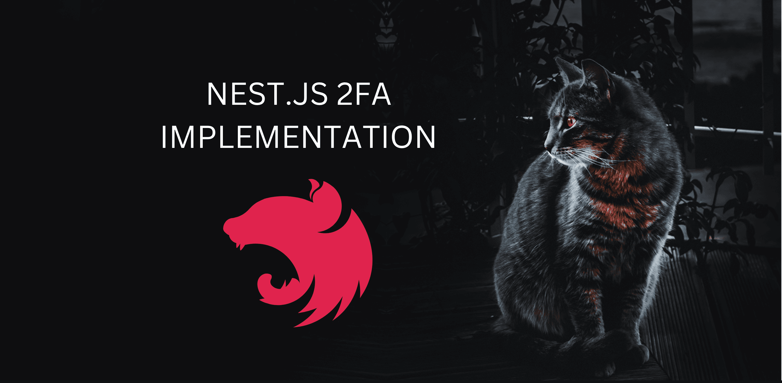 Implementing 2FA in NestJS: A Step-by-Step Guide for Better Security