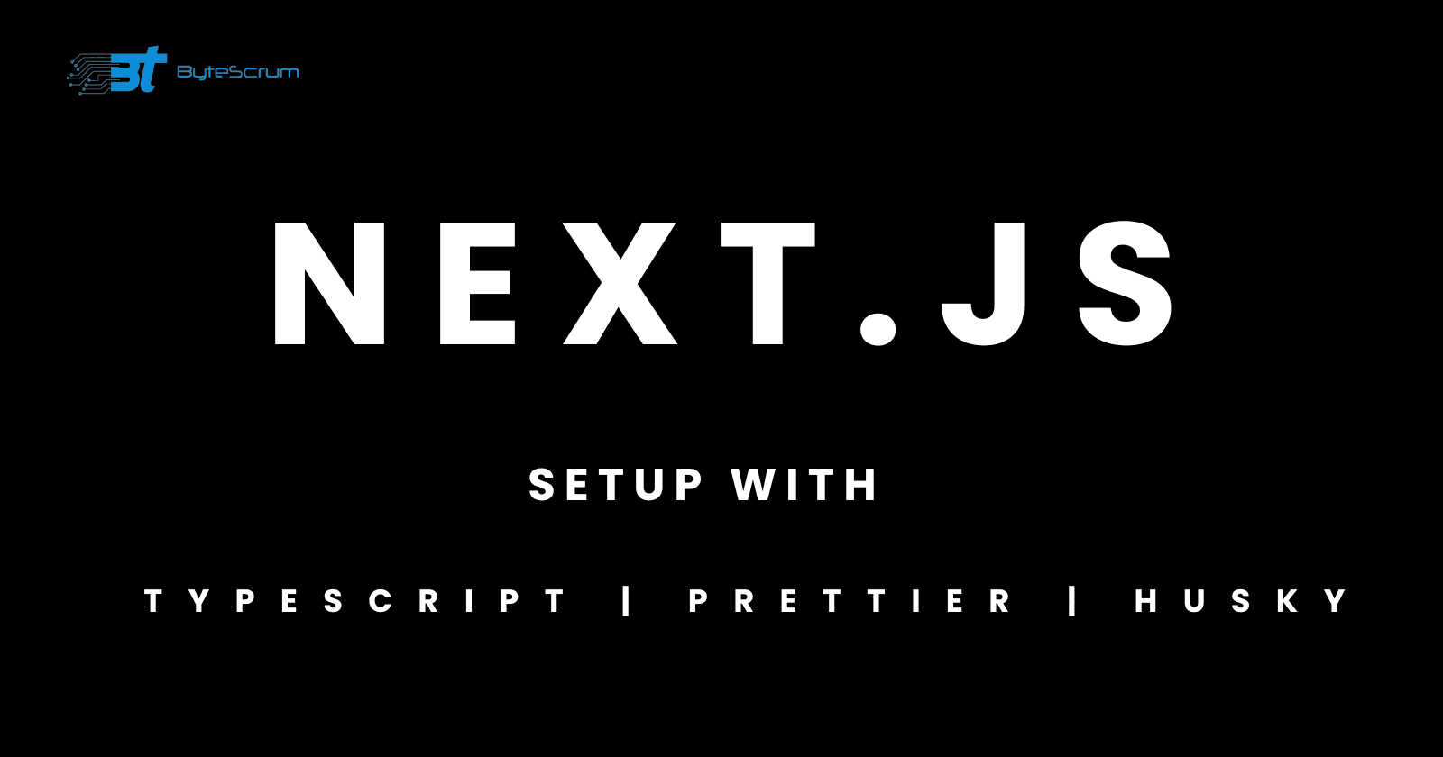 How to Set Up a Next.js Project with TypeScript, Prettier, and Husky