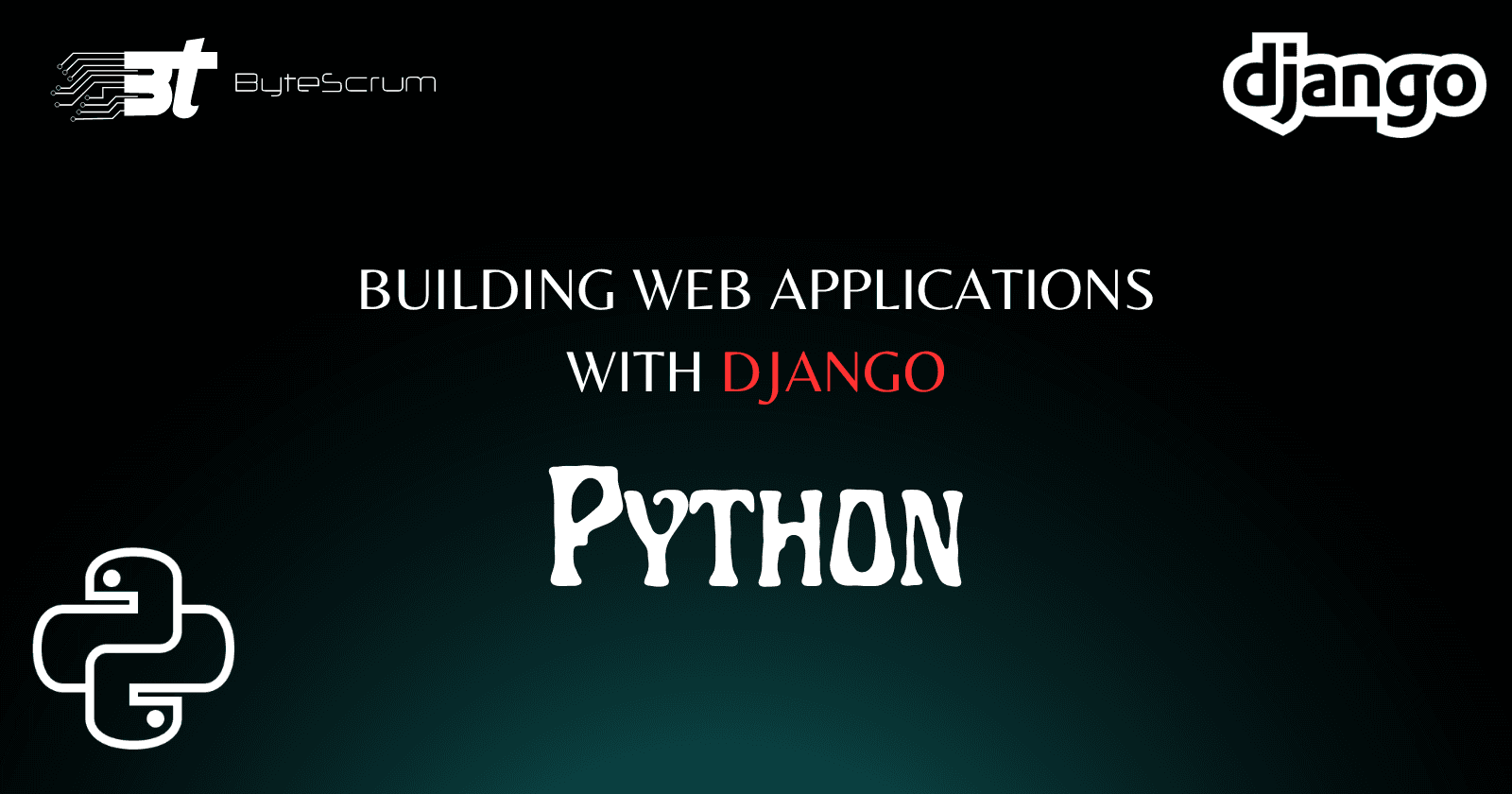 Building Web Applications with Django: A Comprehensive Guide