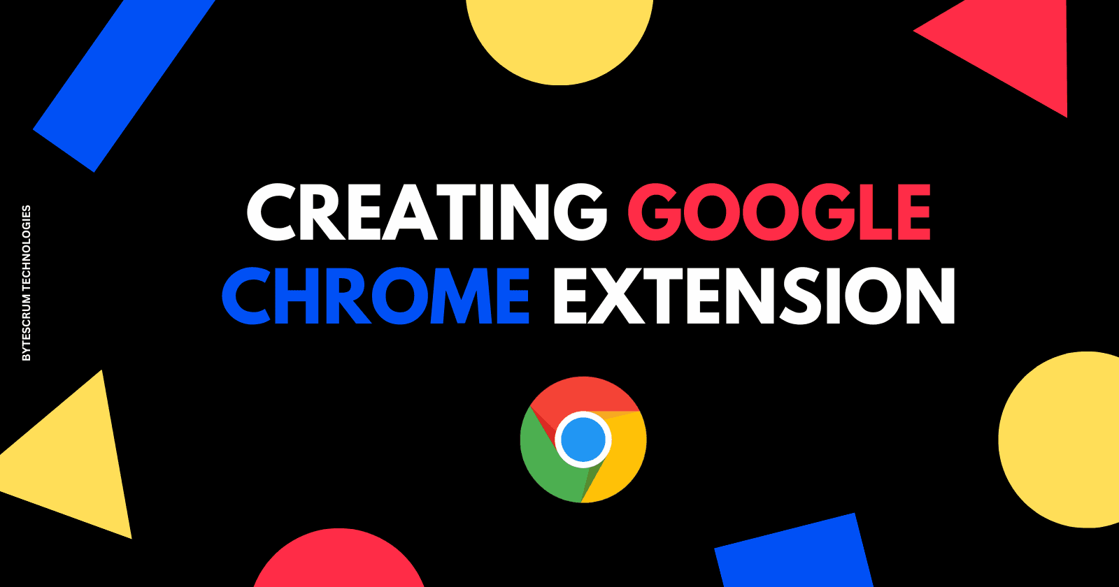 How to Build a Google Chrome Extension: Step-by-Step Guide