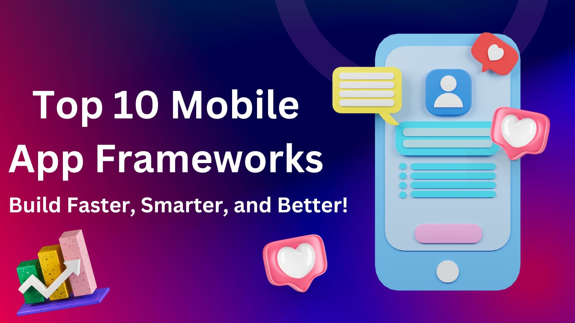 Top 10 Mobile App Frameworks You Can’t Afford to Miss in 2025 – Build Faster, Smarter, and Better! 🚀