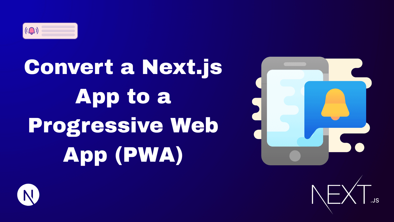 🚀 How to Convert a Next.js App to a Progressive Web App (PWA) – App Router + TypeScript